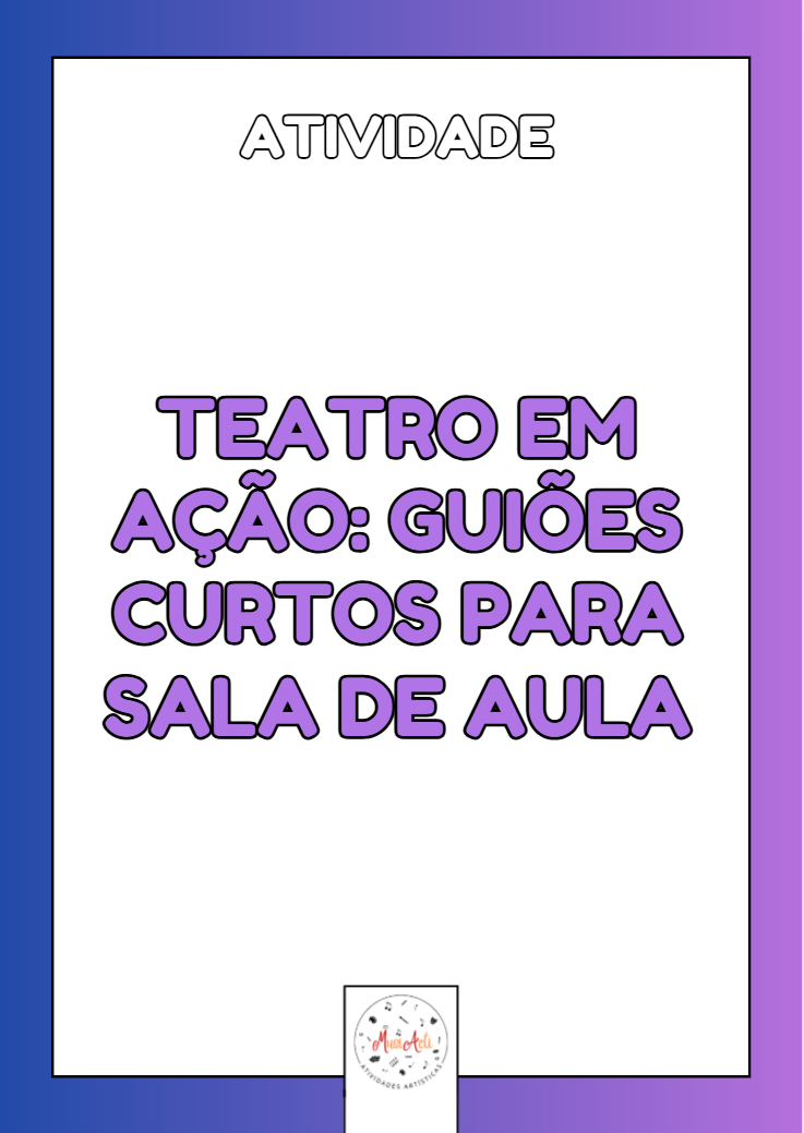 Teatro em Ação: Guiões Curtos para Sala de Aula